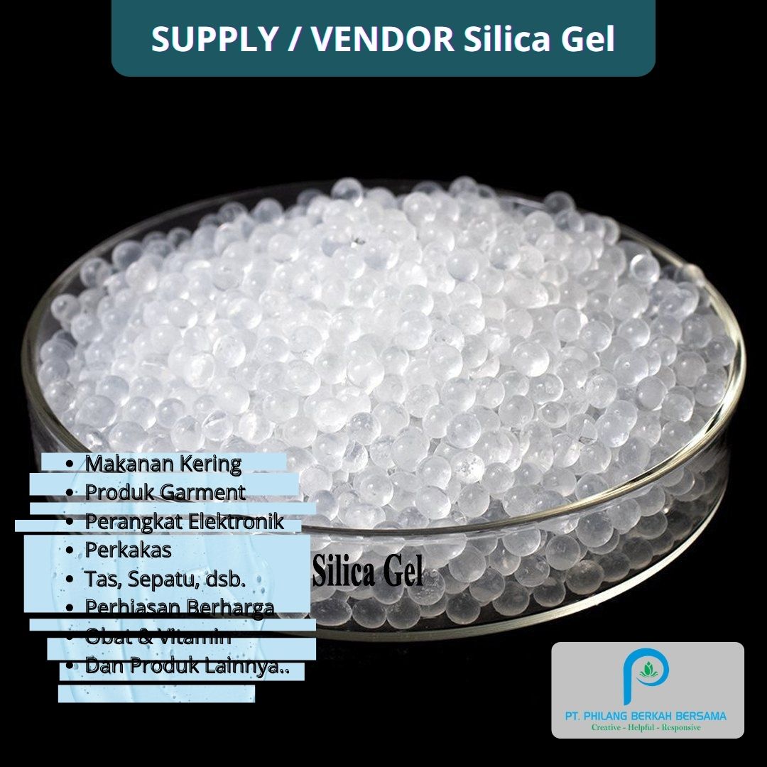 Supplier / Vendor Silical Gel || PT Philang Berkah Bersama