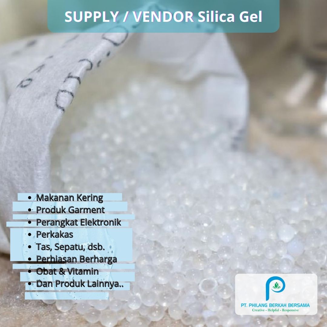 Supplier / Vendor Silical Gel || PT Philang Berkah Bersama